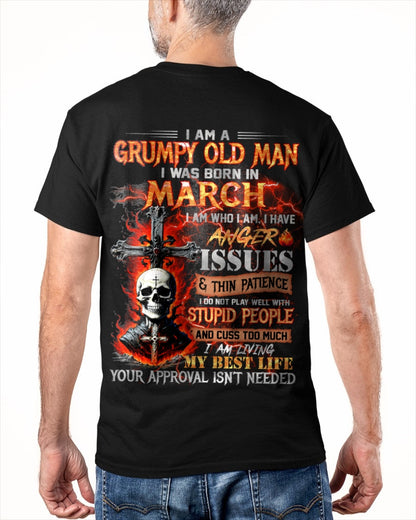 MARCH - GRUMPY OLD MAN T-SHIRT - FUNNY SKULL ANGER ISSUES TEE - PERFECT GIFT FOR MEN NGHL03 / male (SKU12-319-03)