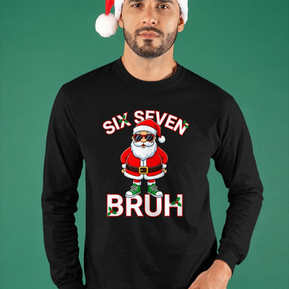 Funny 67 Six Seven Christmas Bruh Santa T-Shirt - Christmas Unisex T-Shirt/Hoodie/Sweatshirt - NGHL00