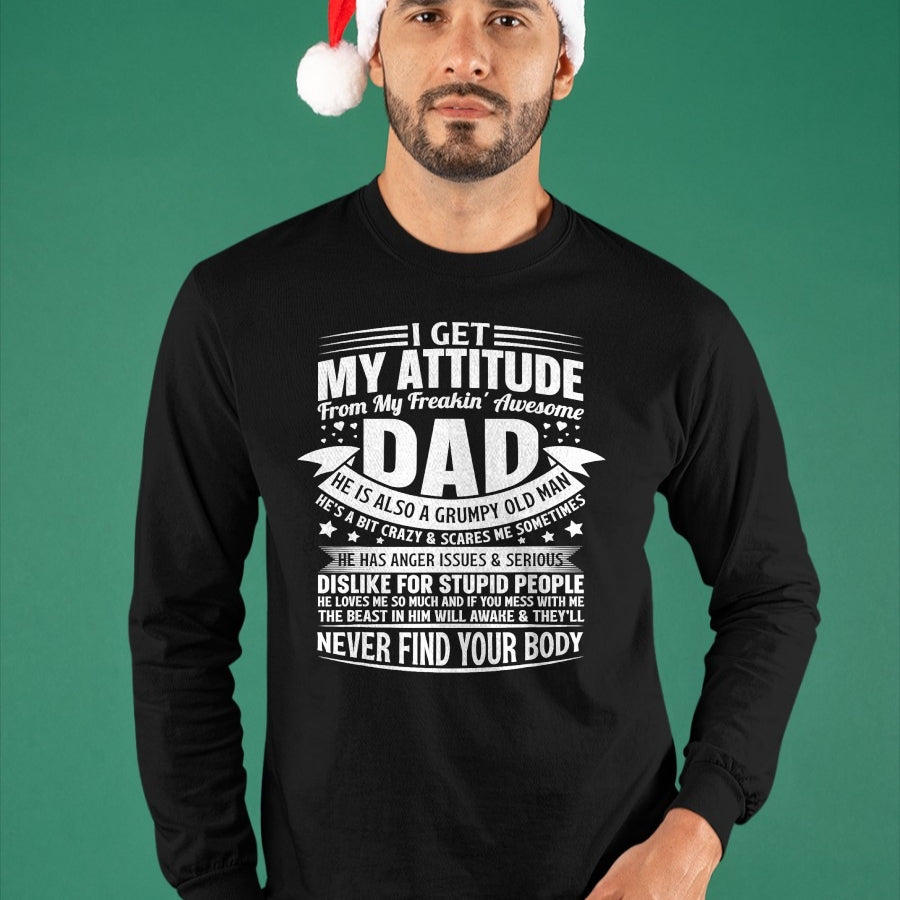 i get my attitude from my dad gifts for dad daughter son T-Shirt - Gift From Dad Unisex T-Shirt/Hoodie - NGHL00 (SKUT-2310EMAILDS-34)