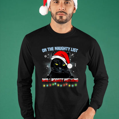 On The Naughty List And I Regret Nothing Cat Christmas T-Shirt - Christmas Unisex T-Shirt/Hoodie/Sweatshirt - NGHL00