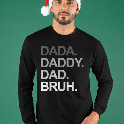 Dada Daddy Dad Bruh Funny Husband Dad Father's Day Mens T-Shirt - Gift From Dad Unisex T-Shirt/Hoodie - NGHL00 (SKUT-2310EMAILDS-13)