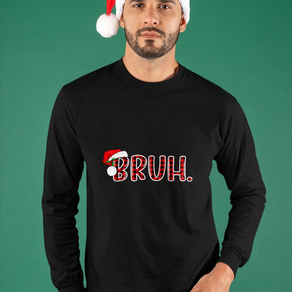 Bruh Funny Christmas Plaid Teens Boys Kids Xmas Pajamas T-Shirt - Christmas Unisex T-Shirt/Hoodie/Sweatshirt - NGHL00