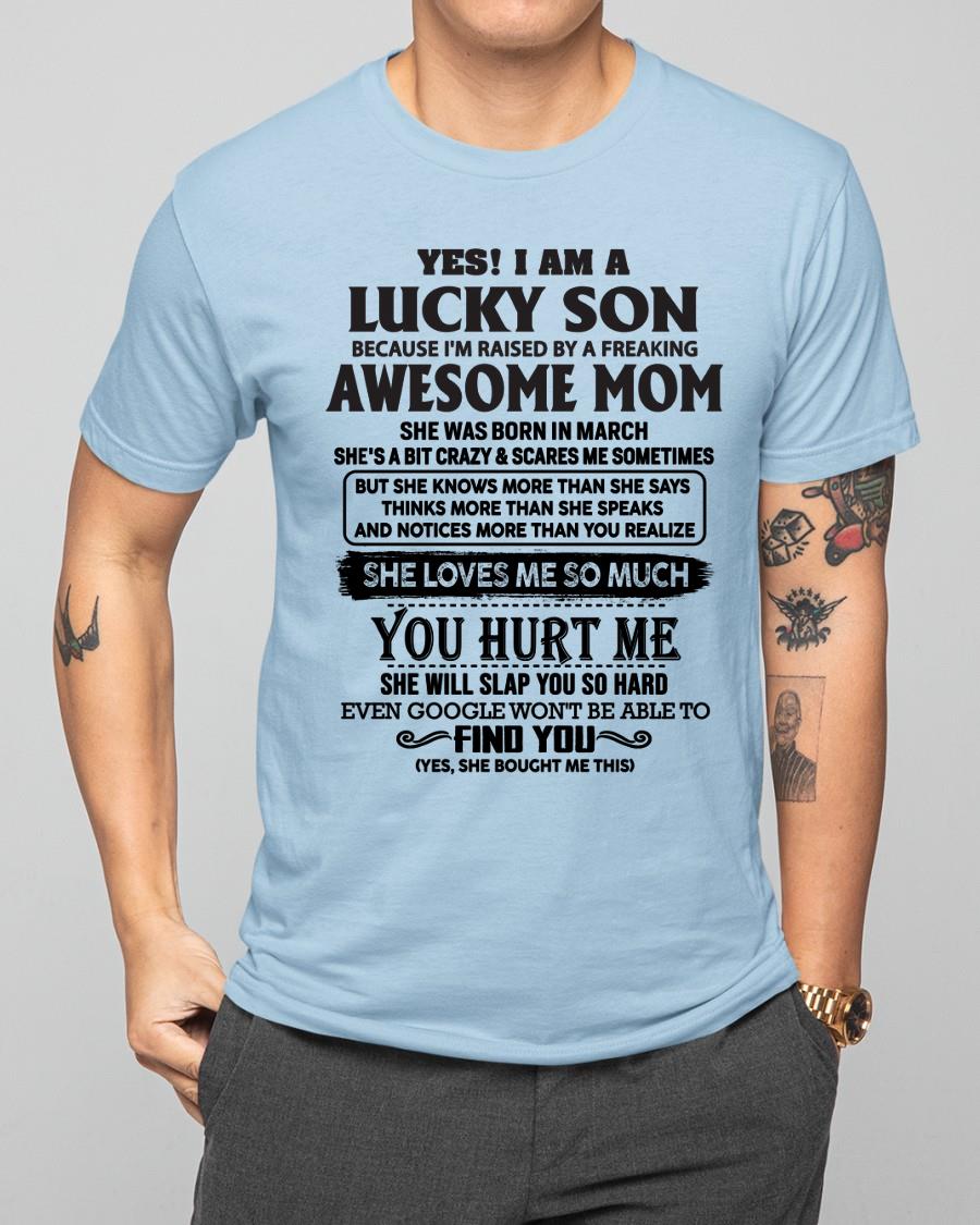March - Yes! I'm A Lucky Son - Perfect Gift For Son From Mom - NGHL03 (SKU-LKW-03)