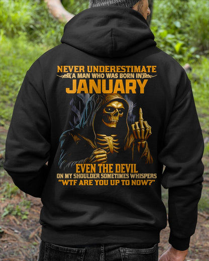 NEVER UNDERESTIMATE A MAN WHO WAS BORN IN JANUARY - NGHL01 male (SKU12-276-01)