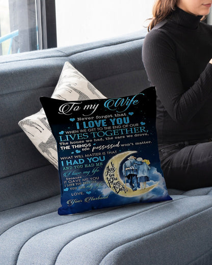 To My Wife – A Special Gift from Husband - Pillow