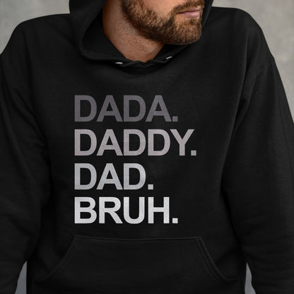 Dada Daddy Dad Bruh Funny Husband Dad Father's Day Mens T-Shirt - Gift From Dad Unisex T-Shirt/Hoodie - NGHL00 (SKUT-2310EMAILDS-13)