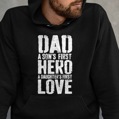 Dad A Sons First Hero A Daughters First Love Shirt Men Daddy T-Shirt - Gift From Dad Unisex T-Shirt/Hoodie - NGHL00 (SKUT-2310EMAILDS-07)