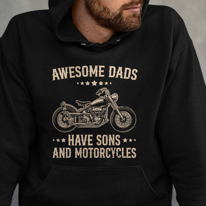 Vintage Biker Awesome Dads Have Sons And Motorcycles T-Shirt - Gift From Dad Unisex T-Shirt/Hoodie - NGHL00 (SKUT-2310EMAILDS-46)