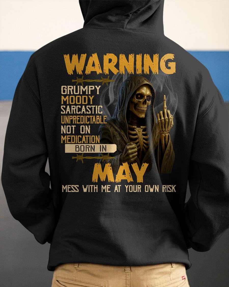 MAY - WARNING GRUMPY MOODY - BIRTHDAY T-SHIRT FOR MEN - NGHL05 (SKU26T-01-07-05)