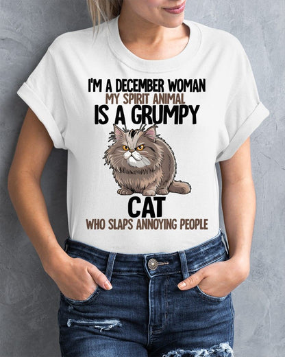 DECEMBER - MY SPIRIT ANIMAL IS A GRUMPY CAT - BIRTHDAY SHIRT FOR WOMEN - NGHL12 (SKU12-278-12)