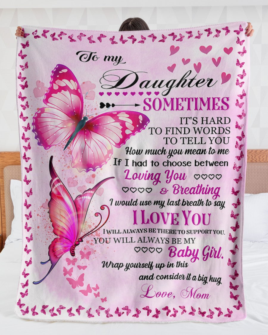 To My Daughter - Special gift for Daughter - Blanket