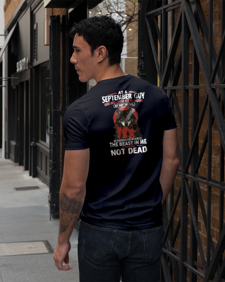 SEPTEMBER - KIND AND LOVING ARE MY NATURE - BIRTHDAY T-SHIRT FOR MEN - NGHL09 (SKU26T-01-17-09)
