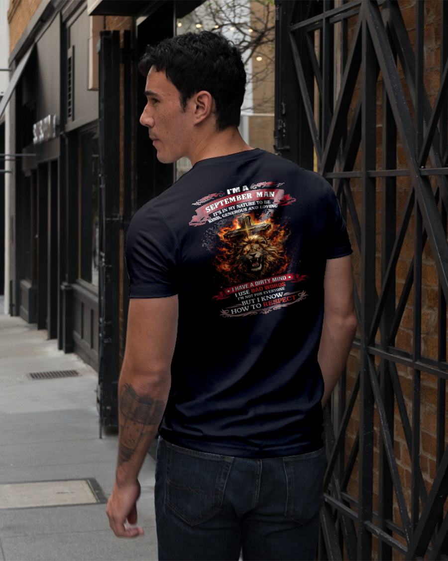 SEPTEMBER - KIND AND LOVING ARE MY NATURE - PREMIUM DTG PRINT BIRTHDAY T-SHIRT FOR MEN - NGHL09 (SKU26T-31-17-09)