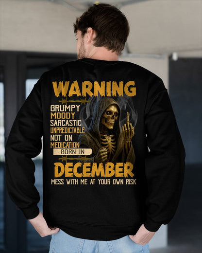 DECEMBER - WARNING GRUMPY MOODY - BIRTHDAY T-SHIRT FOR MEN - NGHL12 (SKU26T-01-07-12)