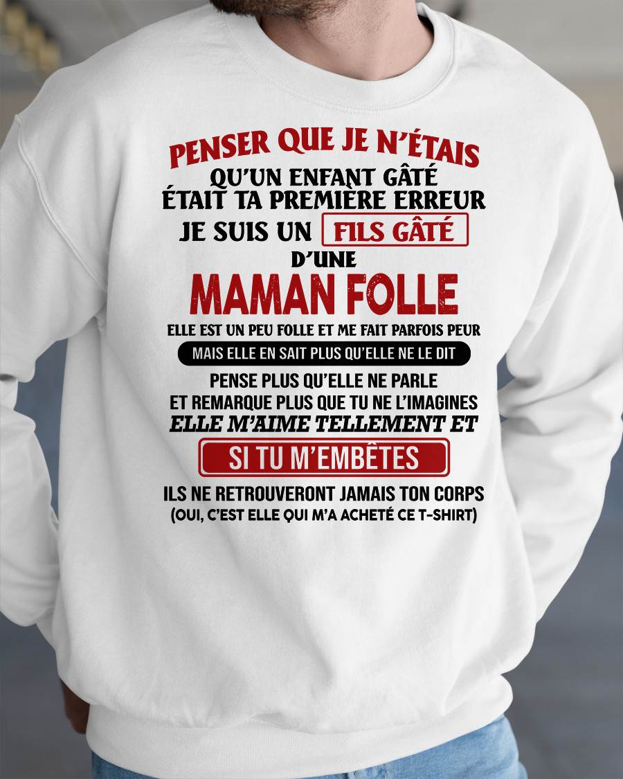JE SUIS UN FILS GÂTÉ – CADEAU DE MAMAN - frNGHL00 (SKU12-186)