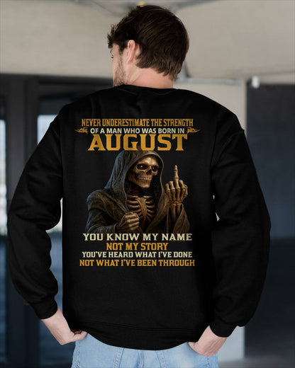 AUGUST - NEVER UNDERESTIMATE - BIRTHDAY T-SHIRT FOR MEN - NGHL08 (SKU26T-01-06-08)