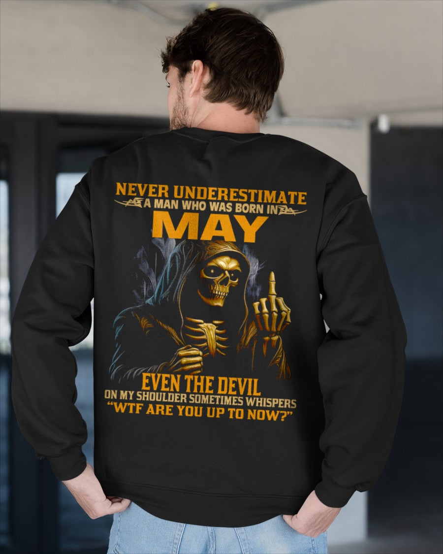 NEVER UNDERESTIMATE A MAN WHO WAS BORN IN MAY - NGHL05 male (SKU12-276-05)
