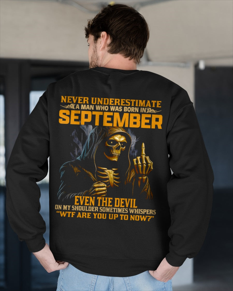 NEVER UNDERESTIMATE A MAN WHO WAS BORN IN SEPTEMBER - NGHL09 male (SKU12-276-09)