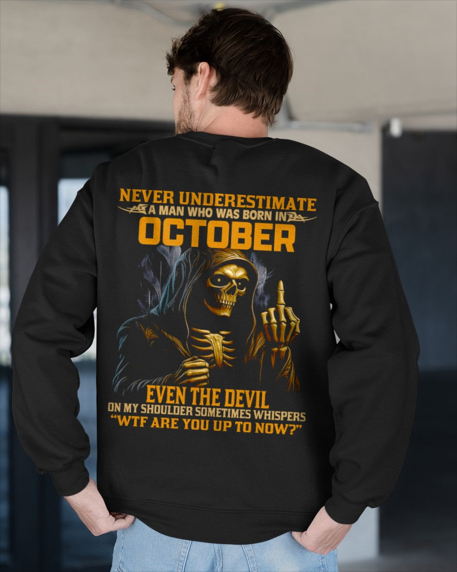 NEVER UNDERESTIMATE A MAN WHO WAS BORN IN OCTOBER - NGHL10 male (SKU12-276-10)