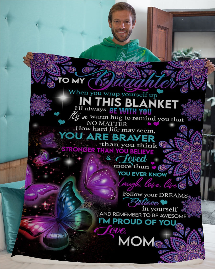 To My Daughter - Gift For Daughter Sherpa Fleece Blanket From Mom