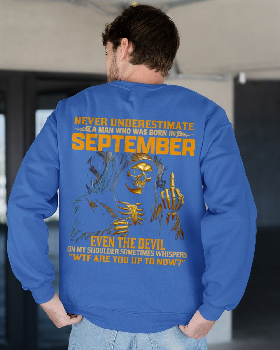 NEVER UNDERESTIMATE A MAN WHO WAS BORN IN SEPTEMBER - NGHL09 male (SKU12-276-09)