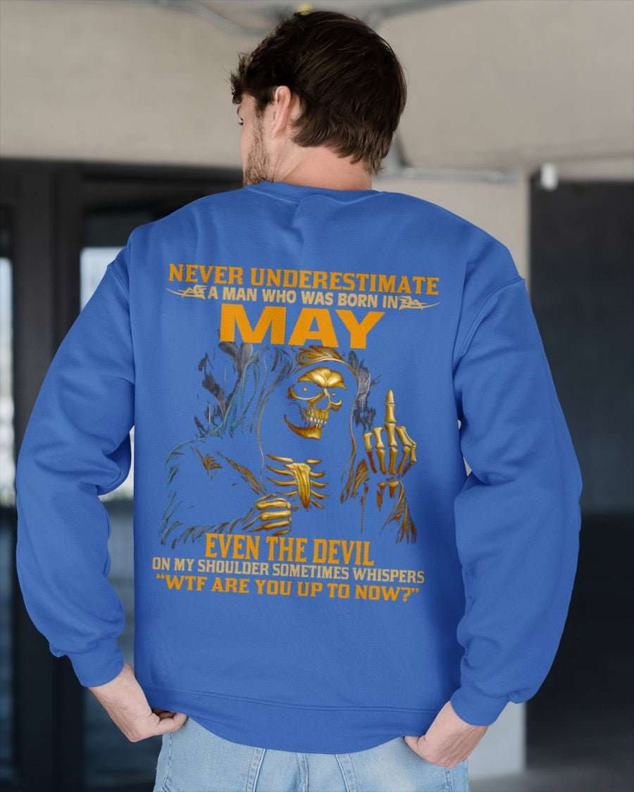 NEVER UNDERESTIMATE A MAN WHO WAS BORN IN MAY - NGHL05 male (SKU12-276-05)