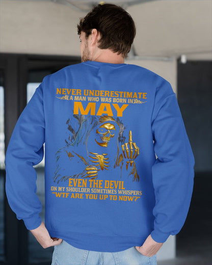 NEVER UNDERESTIMATE A MAN WHO WAS BORN IN MAY - NGHL05 male (SKU12-276-05)