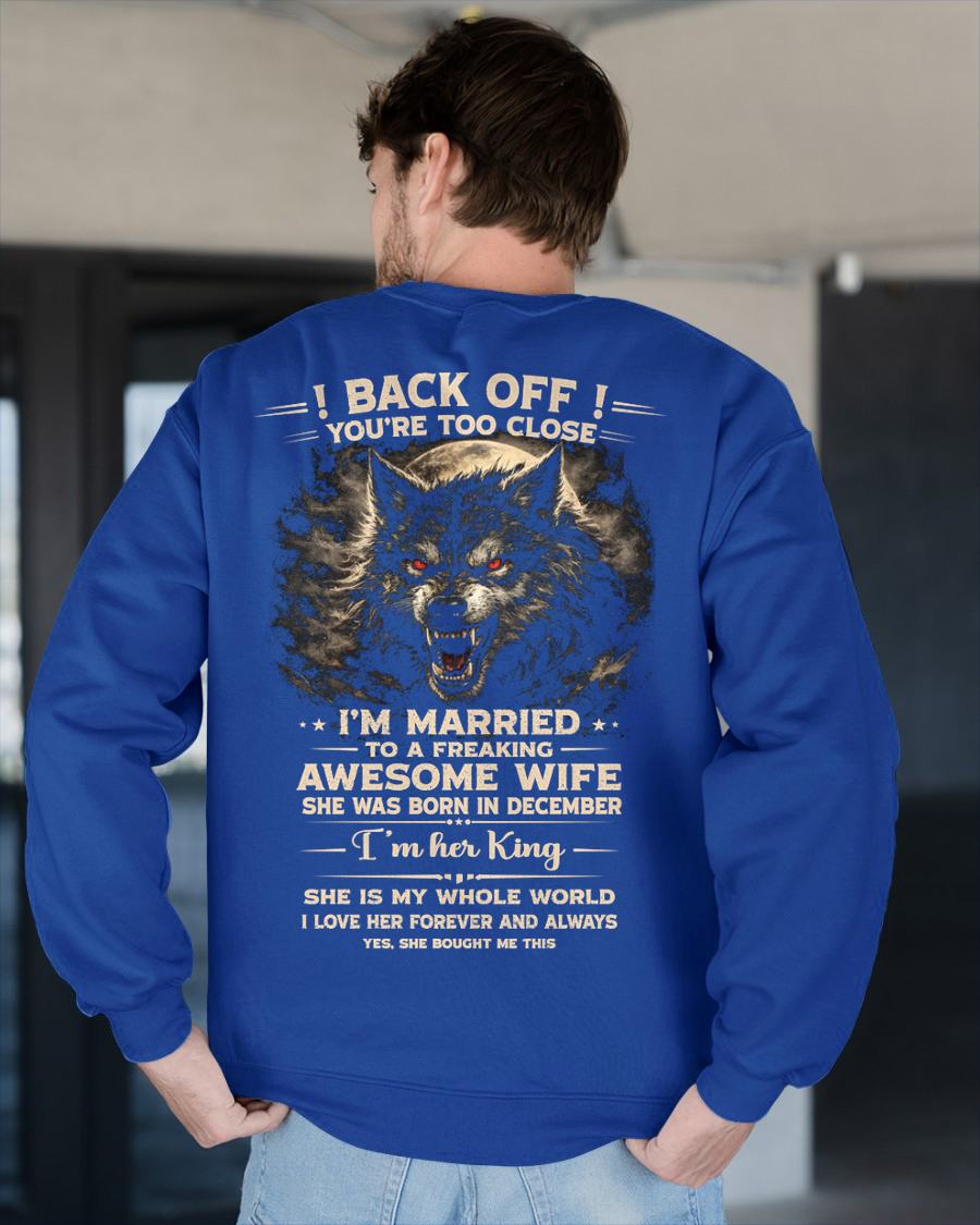 DECEMBER - BACK OFF! YOU'RE TOO CLOSE - GIFT FROM WIFE - NGHL12 (SKU26T-01-25-12)