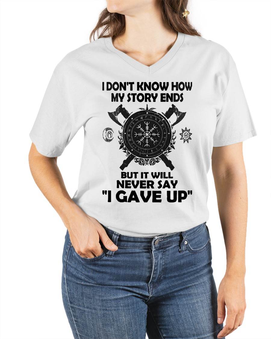 I NEVER SAY "I GAVE UP" - UNISEX T-SHIRT - NGHL00 (SKU12-144)