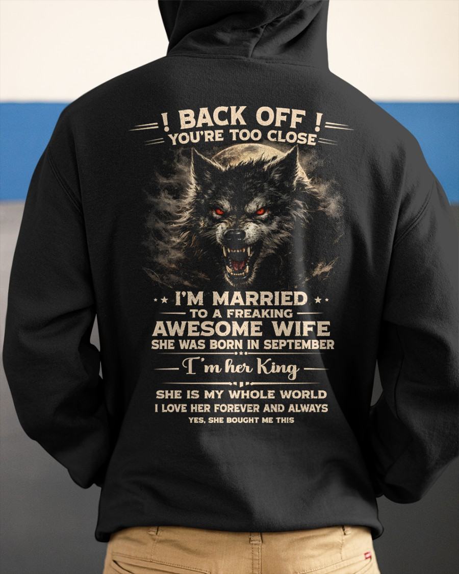 SEPTEMBER - BACK OFF! YOU'RE TOO CLOSE - GIFT FROM WIFE - NGHL09 (SKU26T-01-25-09)