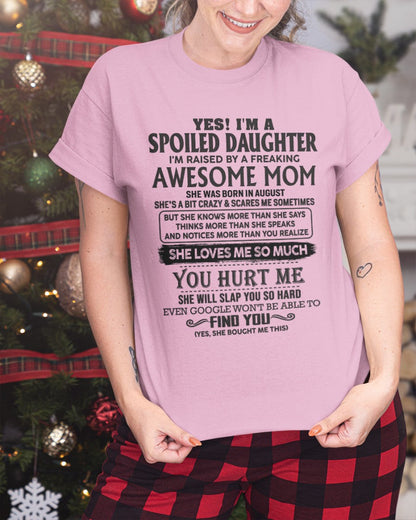 August - Spoiled Daughter - Perfect gift for your daughter (SKU-MD01-08)