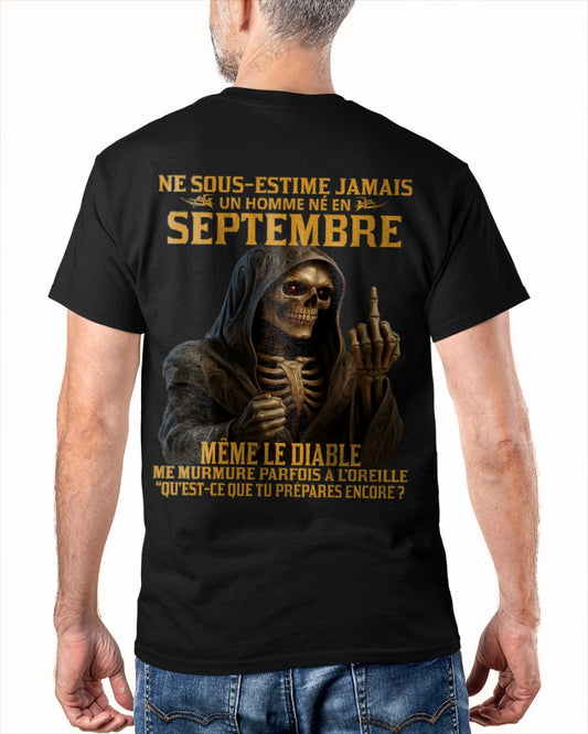 NE SOUS-ESTIME JAMAIS UN HOMME NÉ EN SEPTEMBRE Fr09 NGHL09 male (SKU12-305-09)