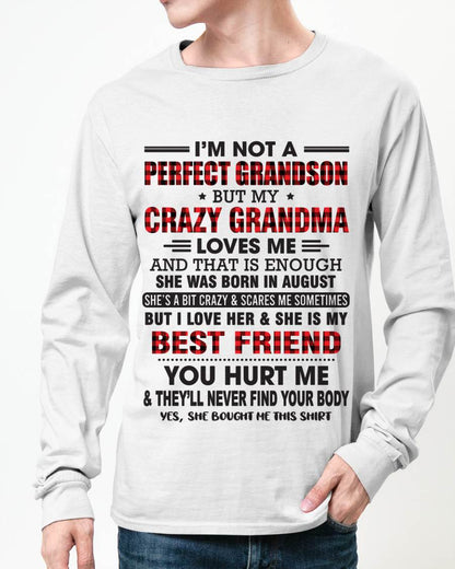 AUGUST - I’M NOT A PERFECT GRANDSON BUT MY CRAZY GRANDMA LOVES ME AND THAT IS ENOUGH - FROM GRANDMA - NGHL08 (SKU10-167-08)