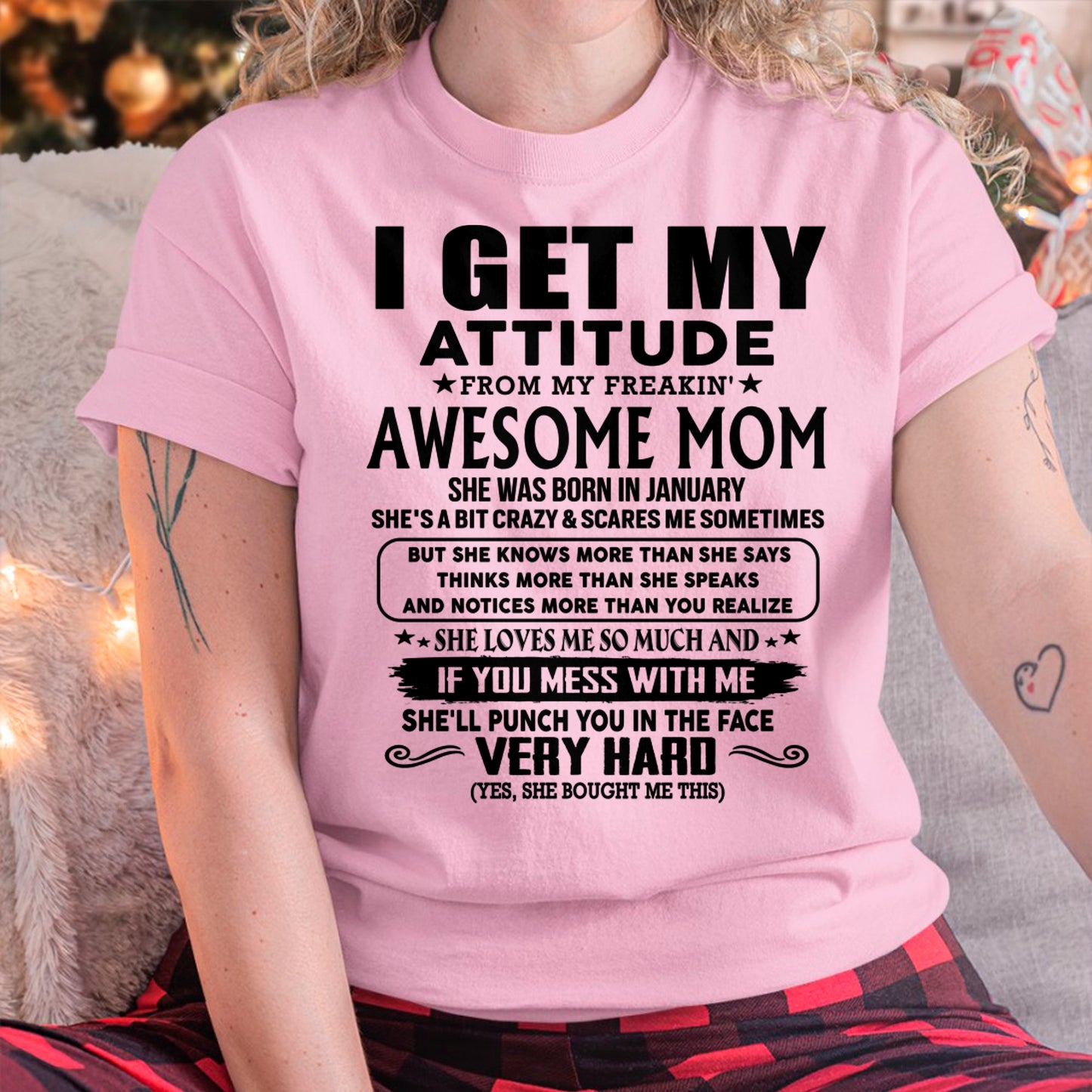 Thanks Mom - I GET MY ATTITUDE FROM MY FREAKIN' AWESOME MOM - Gift for Son and Daughter From Mom - NGHL01 (SKU-TMD-CU-01)