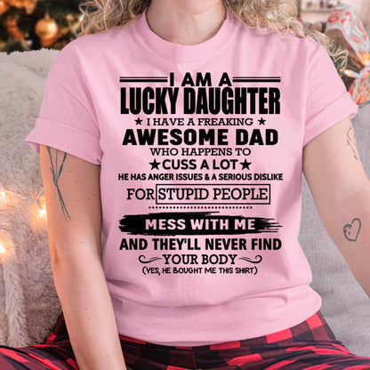 I'm Lucky Daughter - Gift for Daughter from Dad - NGHL00 (SKU-T1406DD-00)