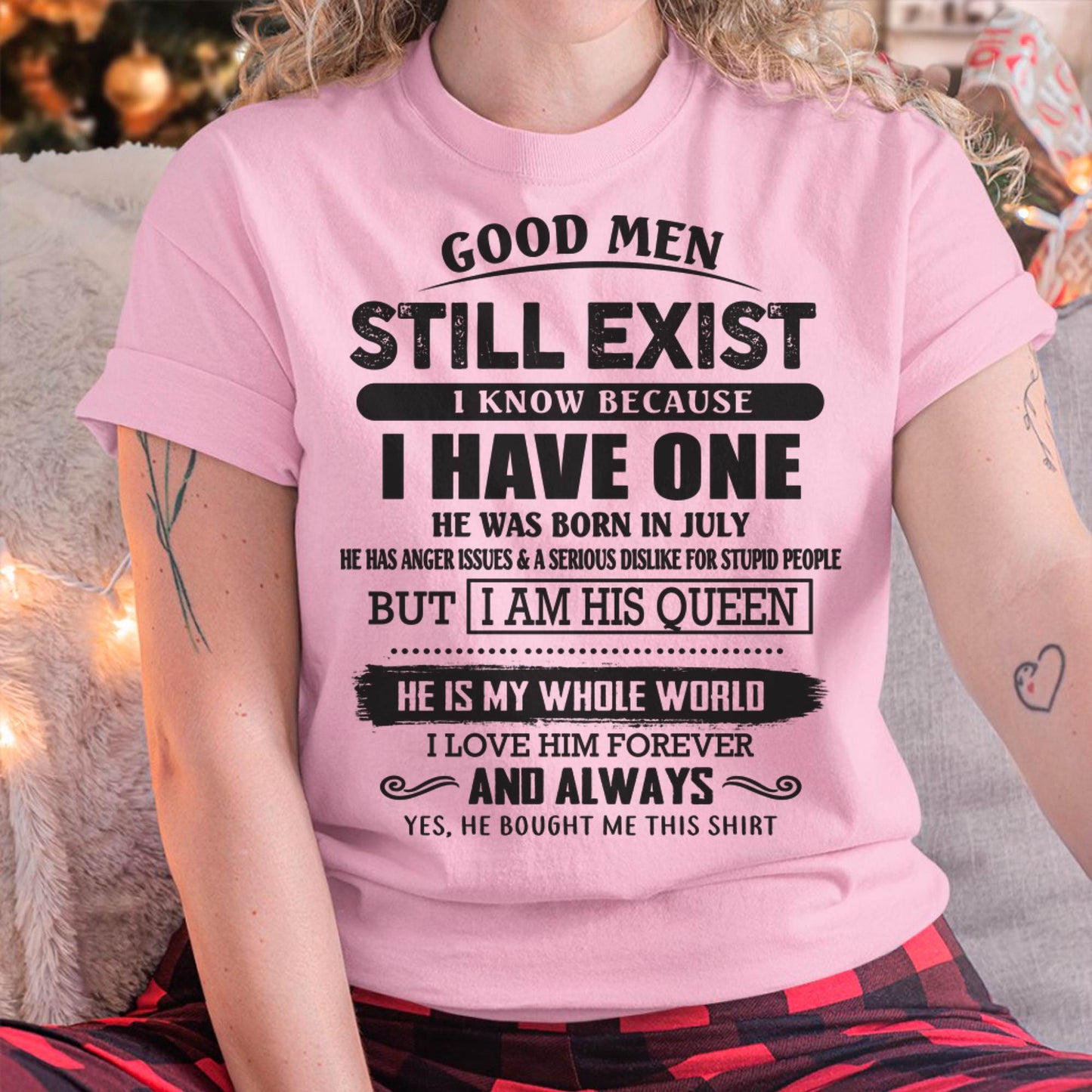 July - Good Men Still Exist - Perfect Gift For Girlfriend, Wife From Husband - NGHL07 (SKU07-166-07)