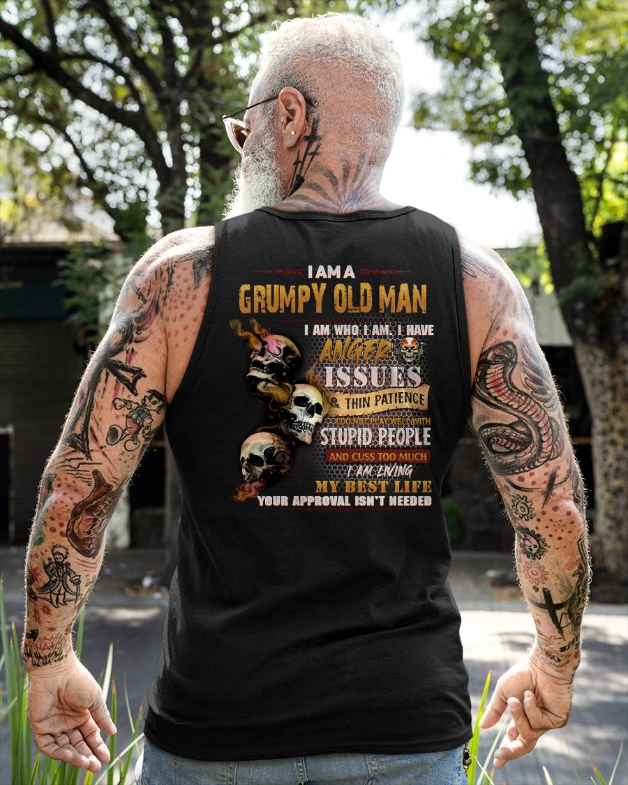 Grumpy Old Man T-Shirt - Funny Skull Anger Issues Tee - Perfect Gift For Men NGHL00 (SKU08-67-00)