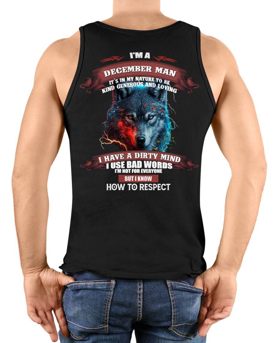 DECEMBER - KNOW HOW TO RESPECT - BIRTHDAY T-SHIRT FOR MEN - NGHL12 (SKU12-162-12)