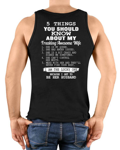 5 THINGS YOU SHOULD KNOW ABOUT MY FREAKING AWESOME WIFE - PERFECT GIFT FOR YOUR HUSBAND, BOYFRIEND - NGHL00 (SKU12-299)