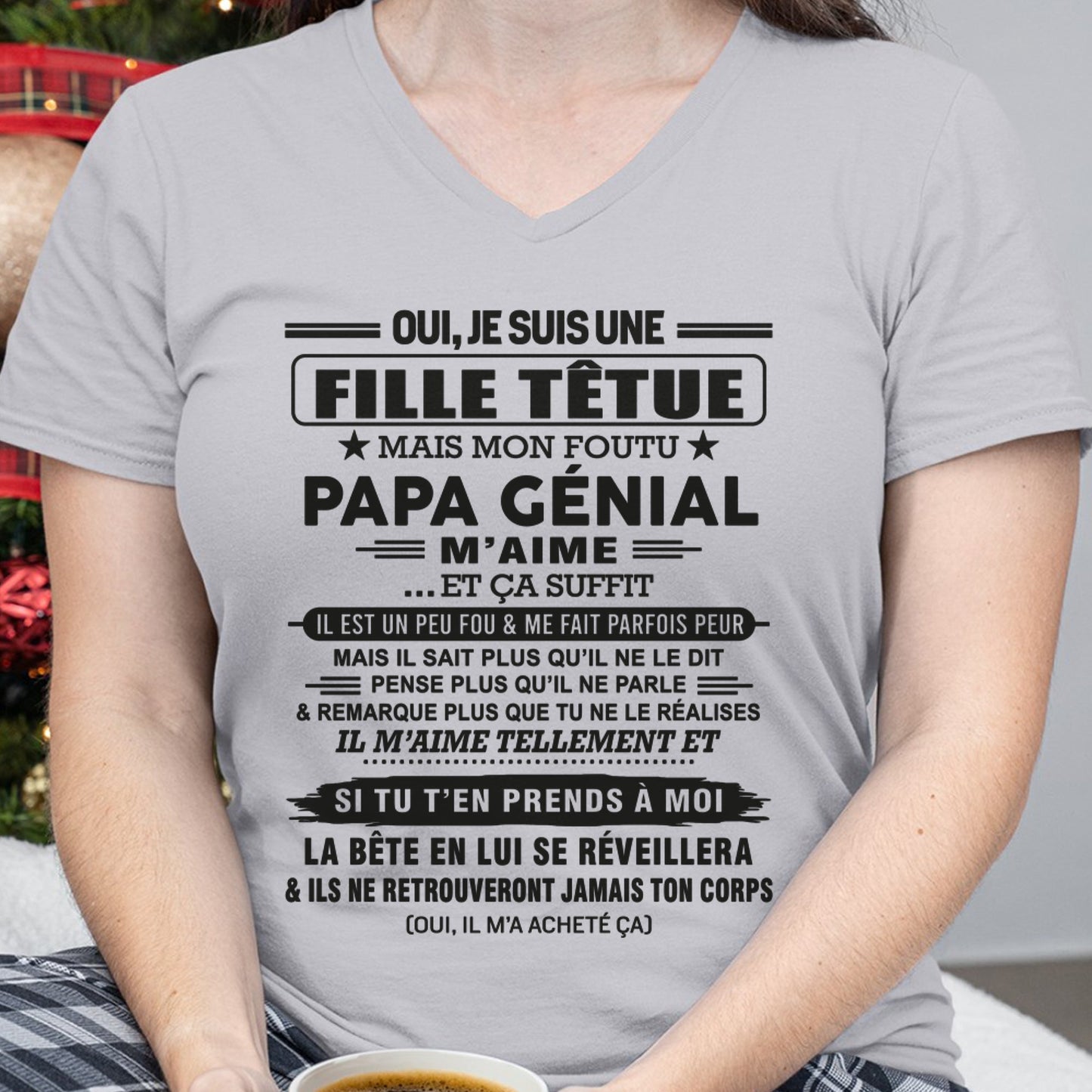Oui, je suis une fille têtue – T-shirt | Cadeau d’anniversaire de papa pour sa fille - NGHL00 / fr00 (SKU12-197)