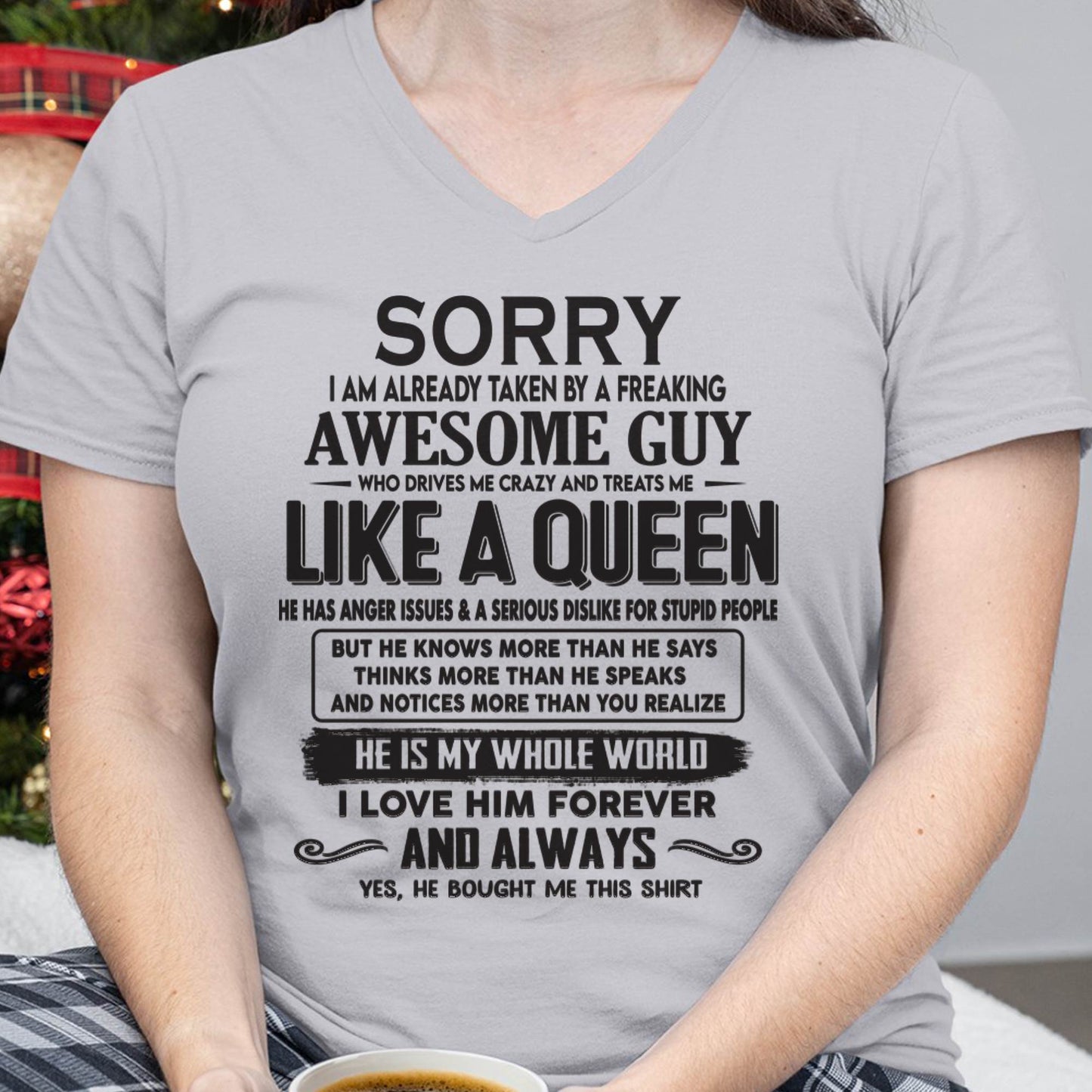 Sorry I am already taken by a freaking awesome guy - Gift for Wife From Husband - NGHL00 (SKU08-25-00)